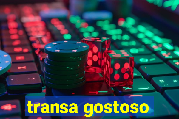 transa gostoso